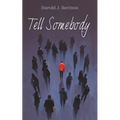 Tell Somebody