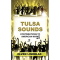 Tulsa Sounds: Contributions to American Music