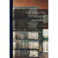 The English Storkes in America