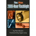 The NEW 2000-Hour Flashlight