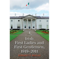 Irish First Ladies and First Gentlemen, 1919-2011