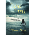 A Time To Tell