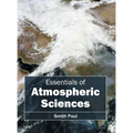 Essentials of Atmospheric Sciences