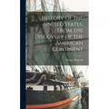 History of the United States, From the Discovery of the American Continent