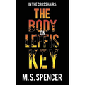 In the Crosshairs: The Body on Leffis Key