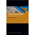 Policing Human Rights: Law, Narratives, and Practice