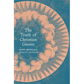 The Truth of Christian Gnosis
