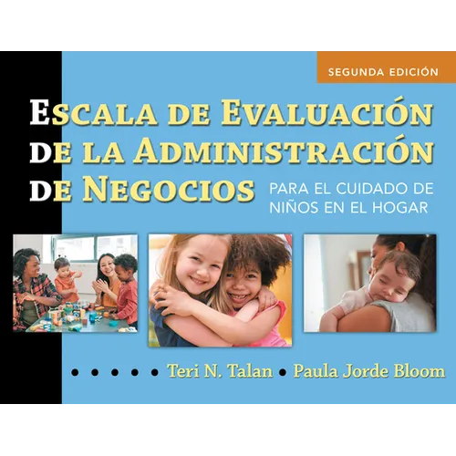 Escala de Evaluación de la Administración de Negocios (Spanish Bas): Para El Cuidado de Niños En El Hogar (Bas2 Espanol)