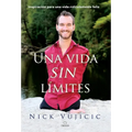Una Vida Sin Límites / Life Without Limits