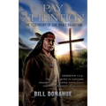 Pay Attention: The testimony of one man's salvation. Hebrews 13-2, "Be not forgetful to entertain strangers: for thereby some have entertained angels