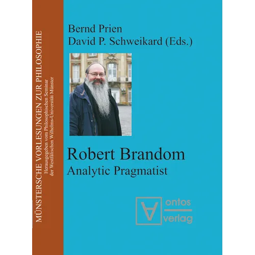 Robert Brandom: Analytic Pragmatist
