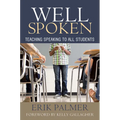 Well Spoken: Teaching Speaking to All Students