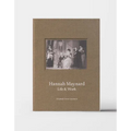 Hannah Maynard: Life & Work