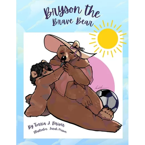 Bryson the Brave Bear