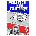 Politics in the Gutters: American Politicians and Elections in Comic Book Media