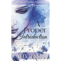 A Proper Introduction: A Pride & Prejudice Epistolary