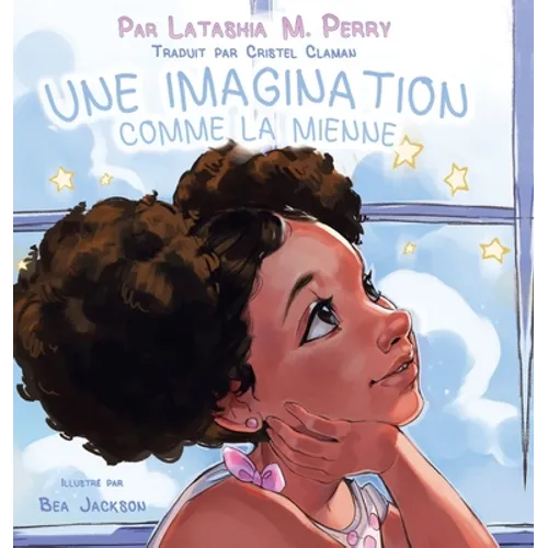 Une Imagination Comme La Mienne