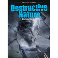 Destructive Nature: Stories of Survival