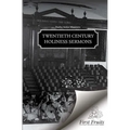 Twentieth Century Holiness Sermons