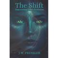 The Shift: Discovering Inner Evolution