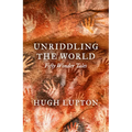 Unriddling the World: Fifty Wonder Tales