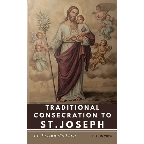 Traditional Consecration to St. Joseph