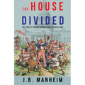 The House Divided: The Story of the First Congressional Baseball Game
