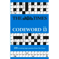 The Times Codeword 13: 200 Cracking Logic Puzzles