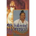 Following Florence