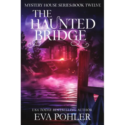The Haunted Bridge