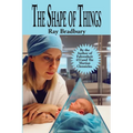 The Shape of Things