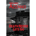 Death Never Lets Go