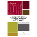 A Faculty and Staff Guide on Supporting Sophomore Student Success