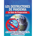 Los Destructores de Pandemia