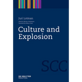 Culture and Explosion