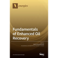 Fundamentals of Enhanced Oil Recovery