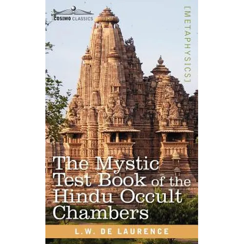 The Mystic Test Book of the Hindu Occult Chambers