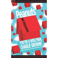 Peanuts and Philosophy: You're a Wise Man, Charlie Brown!