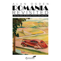 Romania Revisited: On the Trail of English Travellers, 1602-1941