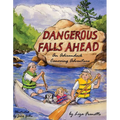 Dangerous Falls Ahead