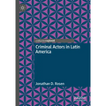 Criminal Actors in Latin America