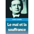 Le mal et la souffrance