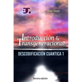 Descodificacion Cuantica: Introduccion y Transgeneracional
