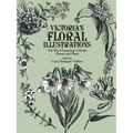 Victorian Floral Illustrations: 344 Wood Engravings of Exotic Flowers and Plants