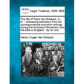 The life of Peter Van Schaack, LL. D.: embracing selections from his correspondence and other writings during the American Revolution, and his exile i