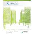 Autodesk Advance Steel 2021 Fundamentals: Autodesk Authorized Publisher