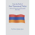 From the Book of 1000 Tales: Stories of Armenia and its people 1892-1922