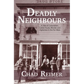 Deadly Neighbours: A Story of Colonialism, Cattle Theft, Murder and Vigilante Violence