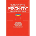 Personhood: The Art of Being Fully Human