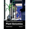 Recent Developments in Plant Genomics: Volume I